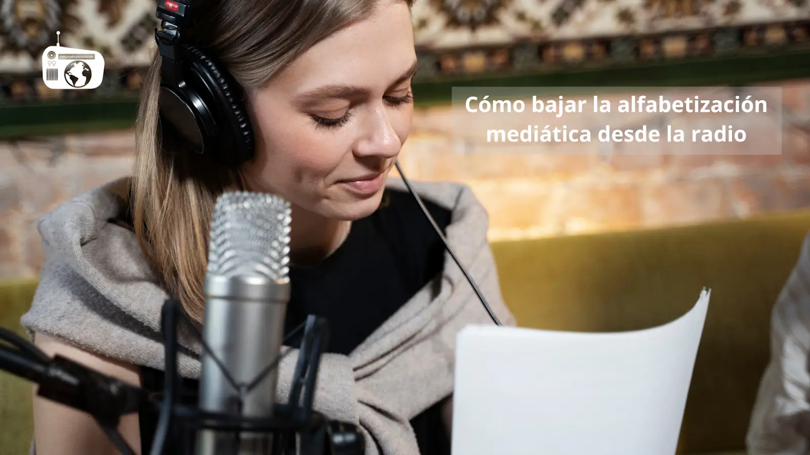 Lee más sobre el artículo Cómo bajar la alfabetización mediática desde la radio